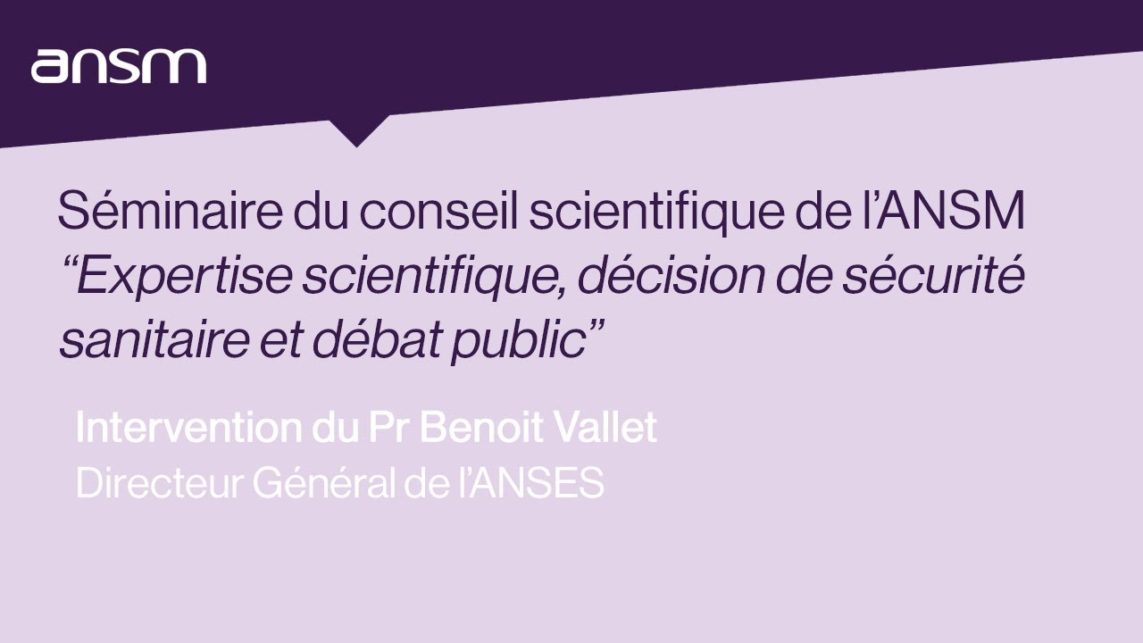 Partie 3 - “Expertise scientifique, décision de sécurité sanitaire et débat public”