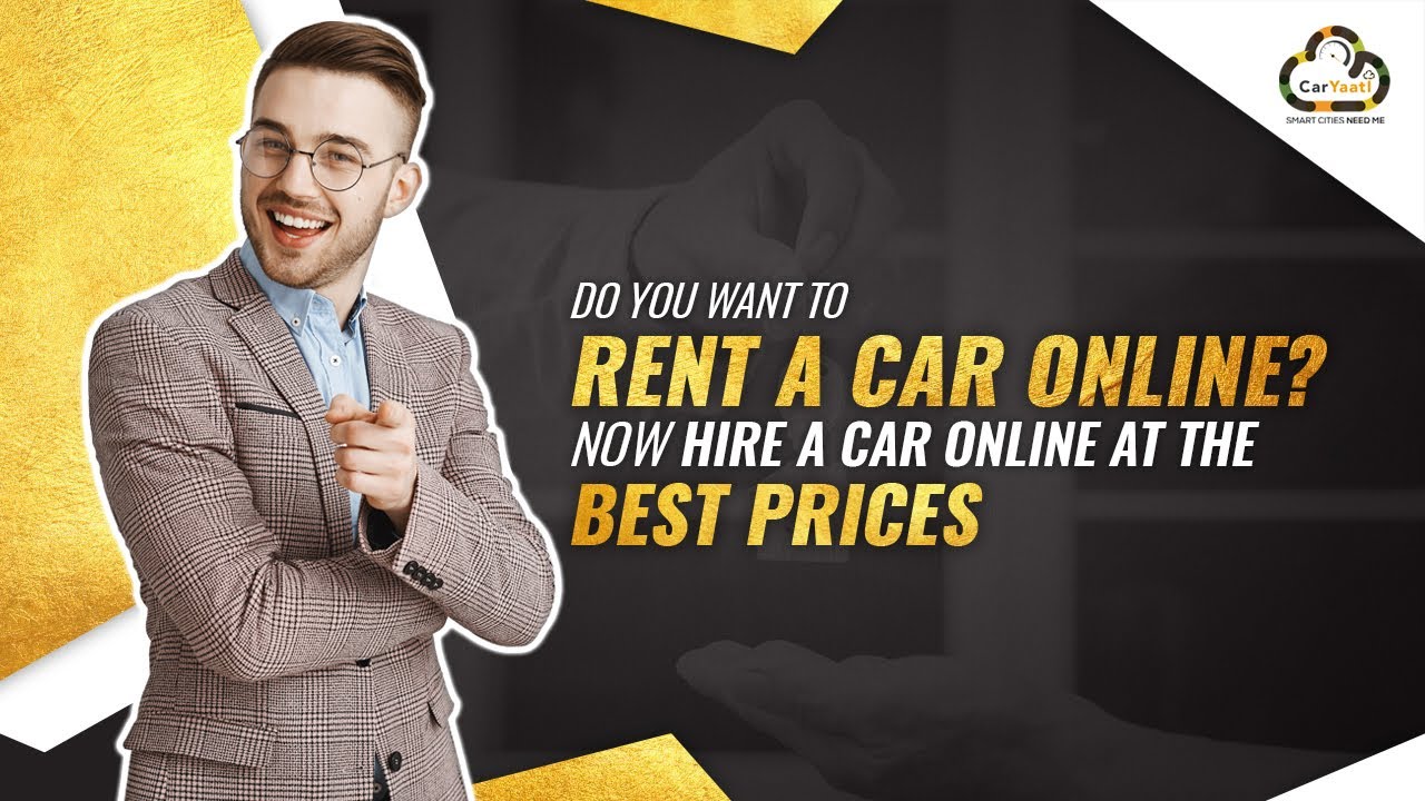 Do You Want to Rent a Car Online? Now Hire a Car Online at Best Prices