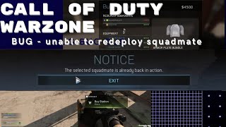 Warzone Bug - unable to redeploy squadmate - Call Of Duty - Battle Royale - 05.04.2020
