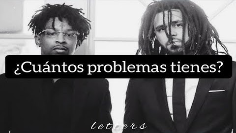 21 Savage (ft. J.Cole) - A lot (Sub. Español)