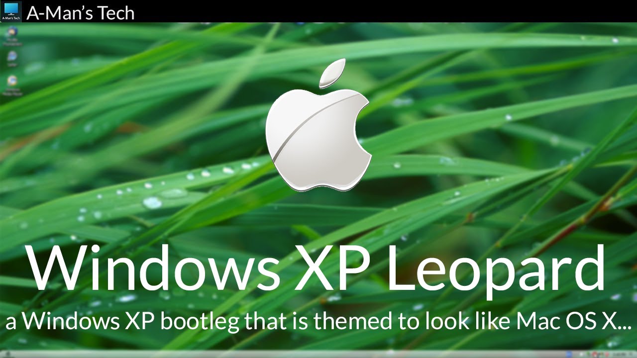 Windows XP Leopard Edition - Bootleg Review - YouTube