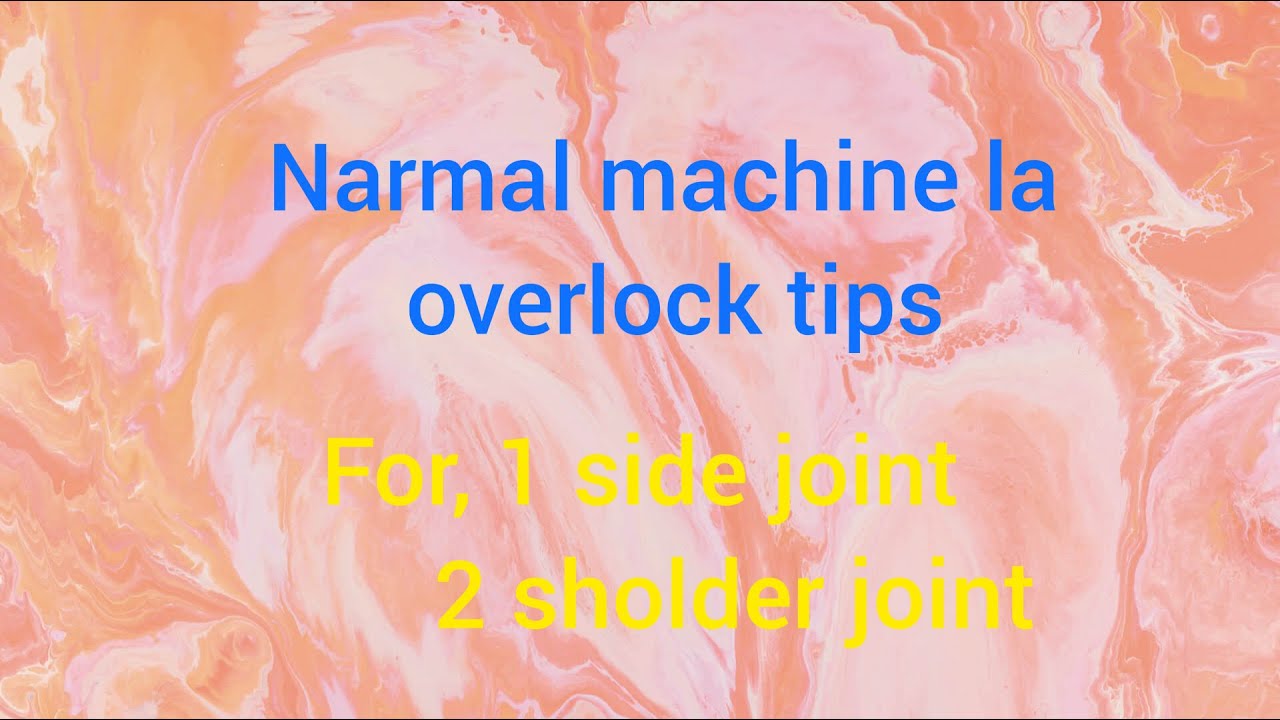 over lack stitch tip in normal machine in tamil, நார்மல் மெஷின் ல ...