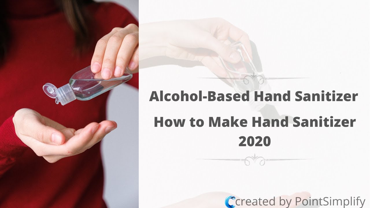How To Make Alcohol-Based Hand Sanitizer 2020 | How to Make Hand Sanitizer 2020