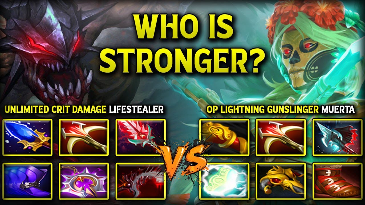 WHO IS STRONGER? Between Unlimited Crit Damage Lifestealer Vs. OP Lightning Gunslinger Muerta DotA 2