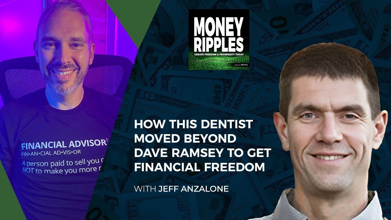 Jeff Anzalone How This Dentist Moved Beyond Dave Ramsey to Get