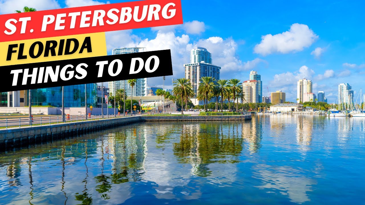 The 25 BEST Things To Do In St. Petersburg, Fl & 5 ... - YouTube