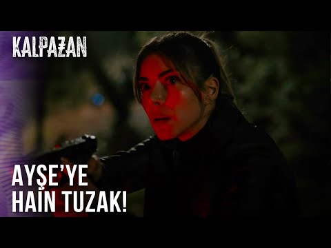 Ayşe komiser tuzağa düştü! | Kalpazan