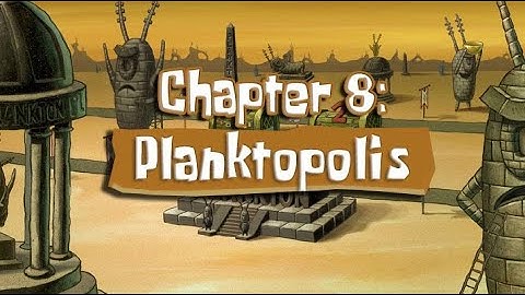 『The SpongeBob SquarePants Movie』Chapter 8: Planktopolis「Playthrough」