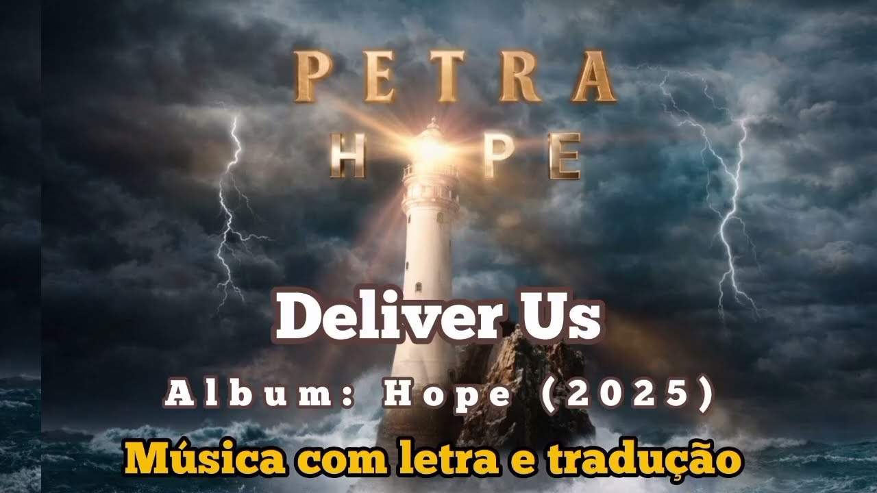 Petra - Deliver Us (Tradução e Letra )