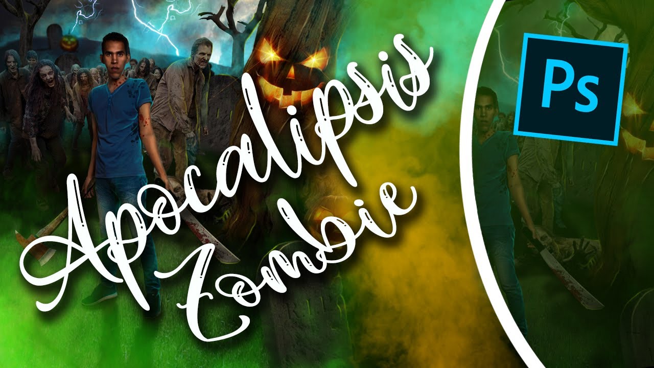 PHOTOSHOP  | APOCALIPSIS  ZOMBIE  | HALLOWEEN 2020