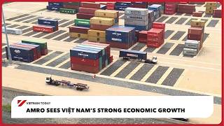 AMRO sees Việt Nam’s strong economic growth | Vietnam Today
