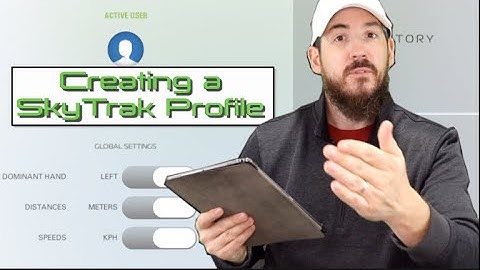 SkyTrak Quick Tip: How To Create A SkyTrak Profile
