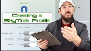 SkyTrak Quick Tip: How To Create A SkyTrak Profile screenshot 4