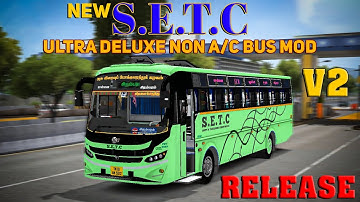 New SETC Ultra Deluxe Non A/C Bus Mod V2 | Release