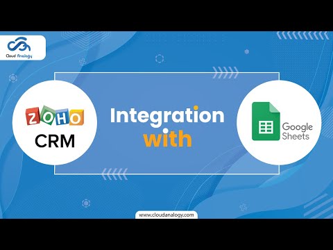 Zoho CRM & Google Sheets Integration | Zoho CRM Tutorial