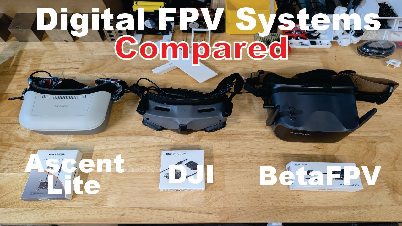 Цифровые FPV-системы: DJI против BetaFPV против Caddx Ascent
