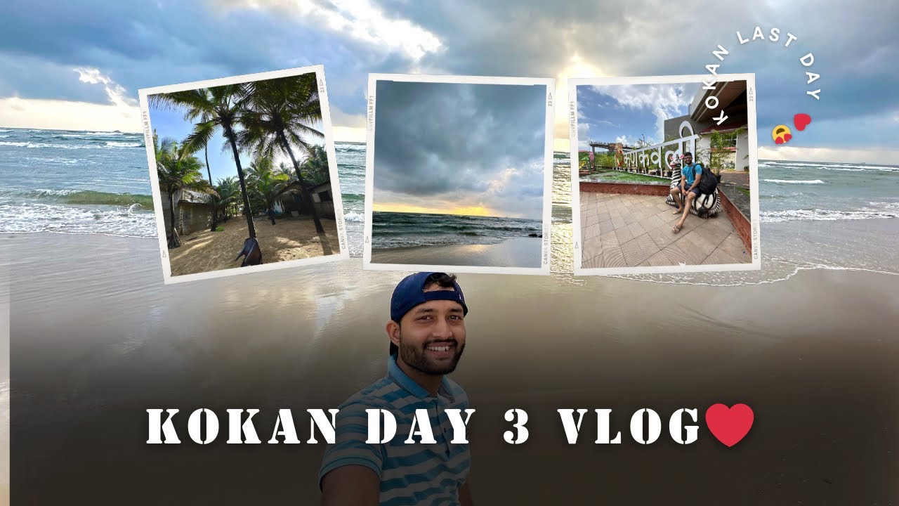 Kokan Last Day Vlog pratikpg2822 YouTube kokan-last-day-vlog-pratikpg2822-youtube