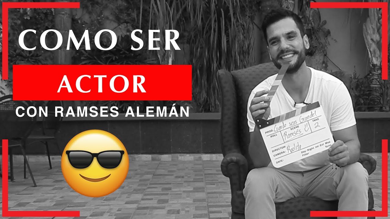 Como ser ACTOR en MEXICO #1.😍 Ramses Aleman 😎 🎬  nos confía cual ha sido su camino