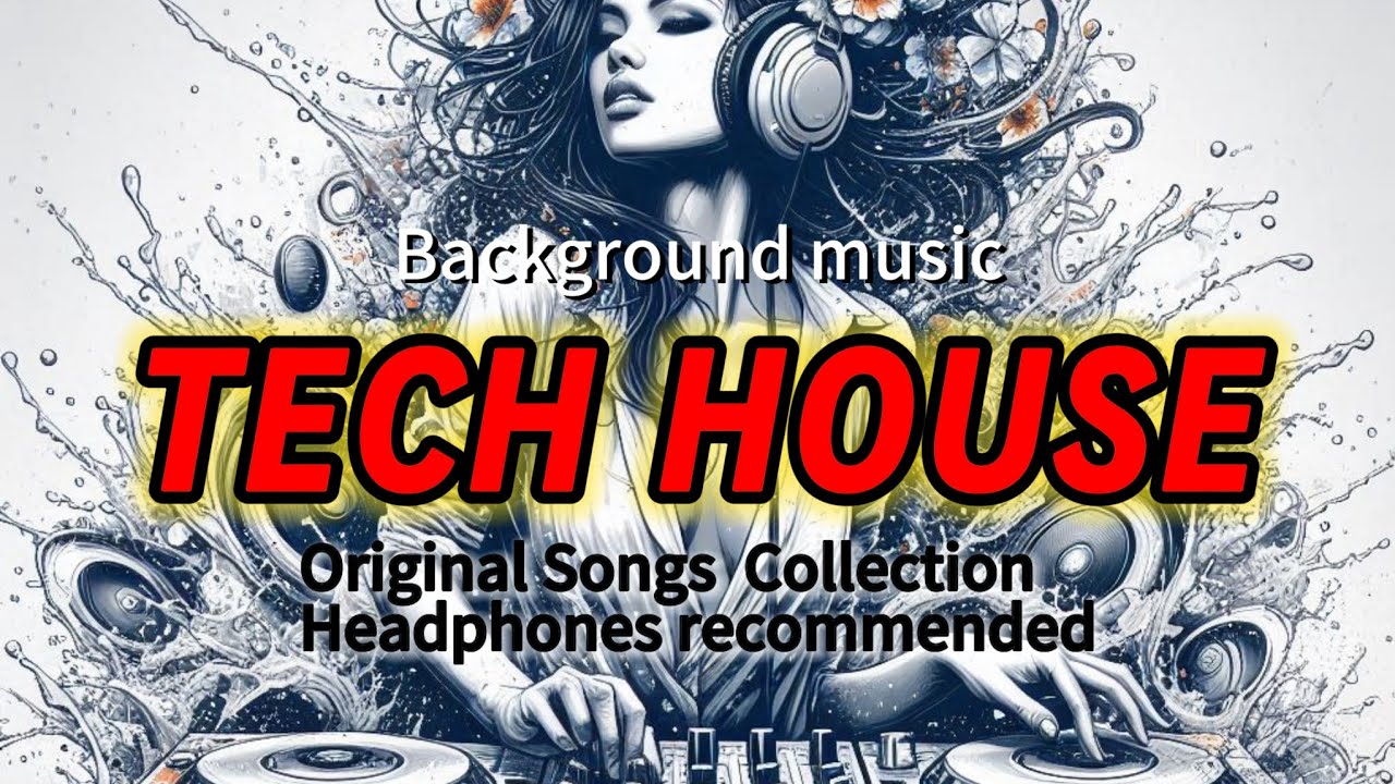 TECH HOUSE 【background music】Headphones recommended/ヘッドホン推奨 - YouTube