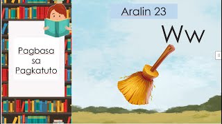 Grade 1-Reading and Literacy- Pagbasa  Marungko Approach- Letrang W- Pantig na WA, WE, WI ,WO, at WU
