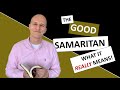 What is the meaning of The Parable of The Good Samaritan?