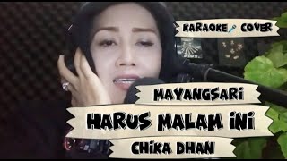Harus Malam Ini _  Karaoke cover
