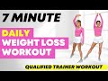 7 Minute Workout for Weight Loss |  Low Impact Fat Burn Cardio | Total Full Body | Easy and Fun