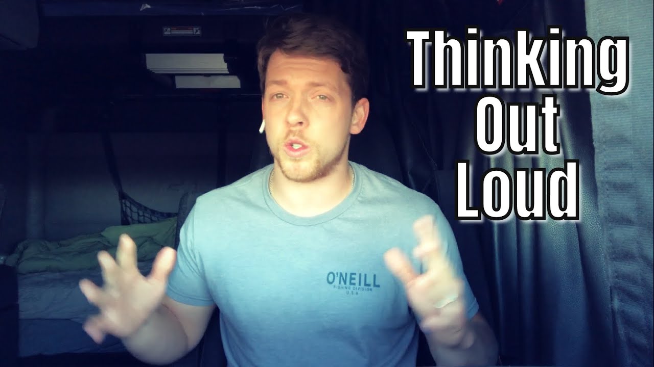 Thinking Out Loud | OTR Trucking | Trucker Life | Crete Carrier - YouTube