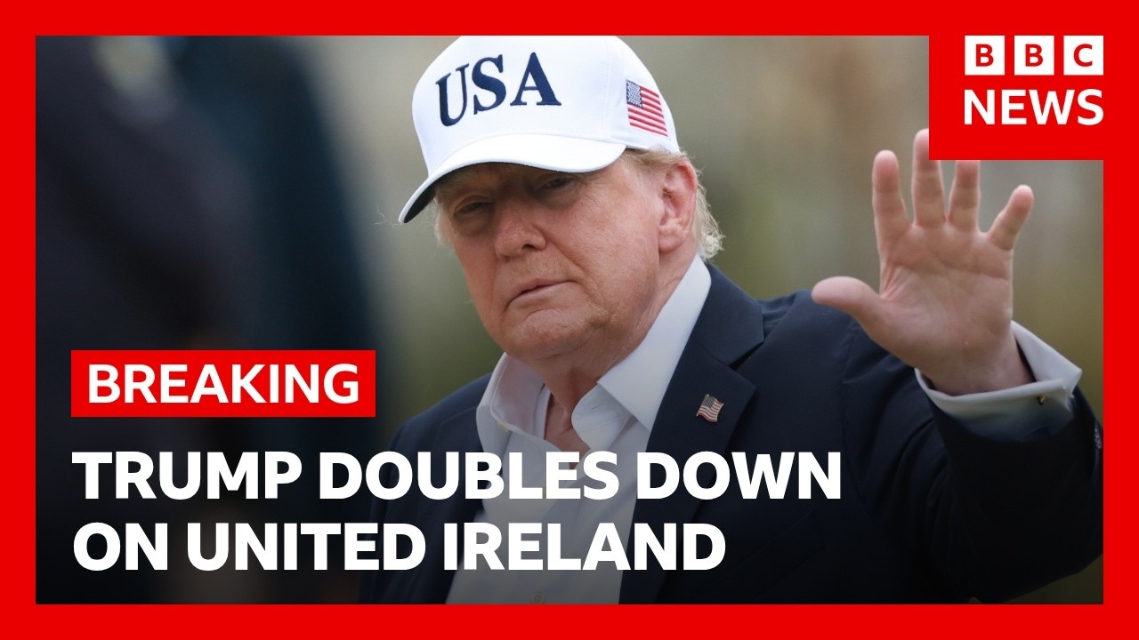Donald Trump says Northern Ireland joining Ireland only natural | BBC News