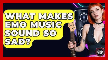 What Makes Emo Music Sound So Sad? - Alt Scene Guru