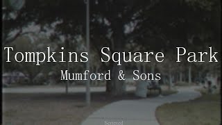 Mumford &amp; Sons - Tompkins Square Park - Subtitulada (Español / Inglés)