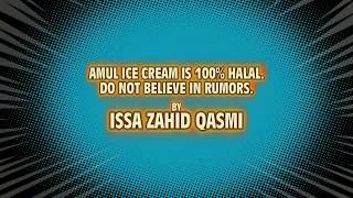 Amul ice cream is 100% Halal.Issa Zahid Qasmi امل آئس کریم حلال ہے screenshot 5