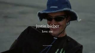 justin bieber - love me (sped up)