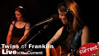 The Twins of Franklin - three-song performance at The Current for Radio Heartland