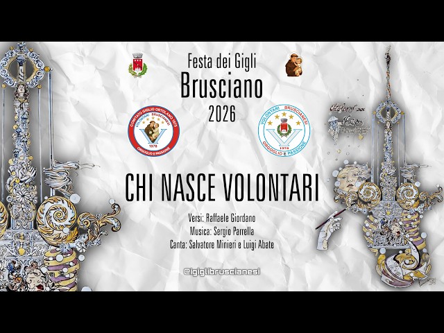 BRUSCIANO 2026 - CHI NASCE VOLONTARI - GIRATA VOLONTARI BRUSCIANESI 1978 - GIGLIO ORTOLANO 1875