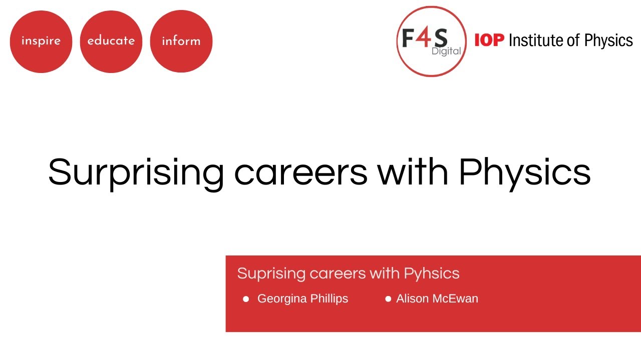 Surprising careers with physics with Institute of Physics YouTube