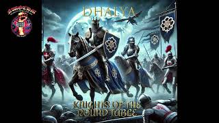 Dhalya - Knights of the Round Table