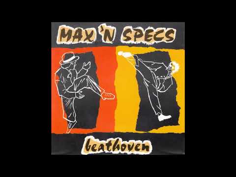 Max 'N Specs — Max 'n Specs - Beathoven (1989)