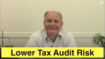 How to Lower Your Tax Audit Risk