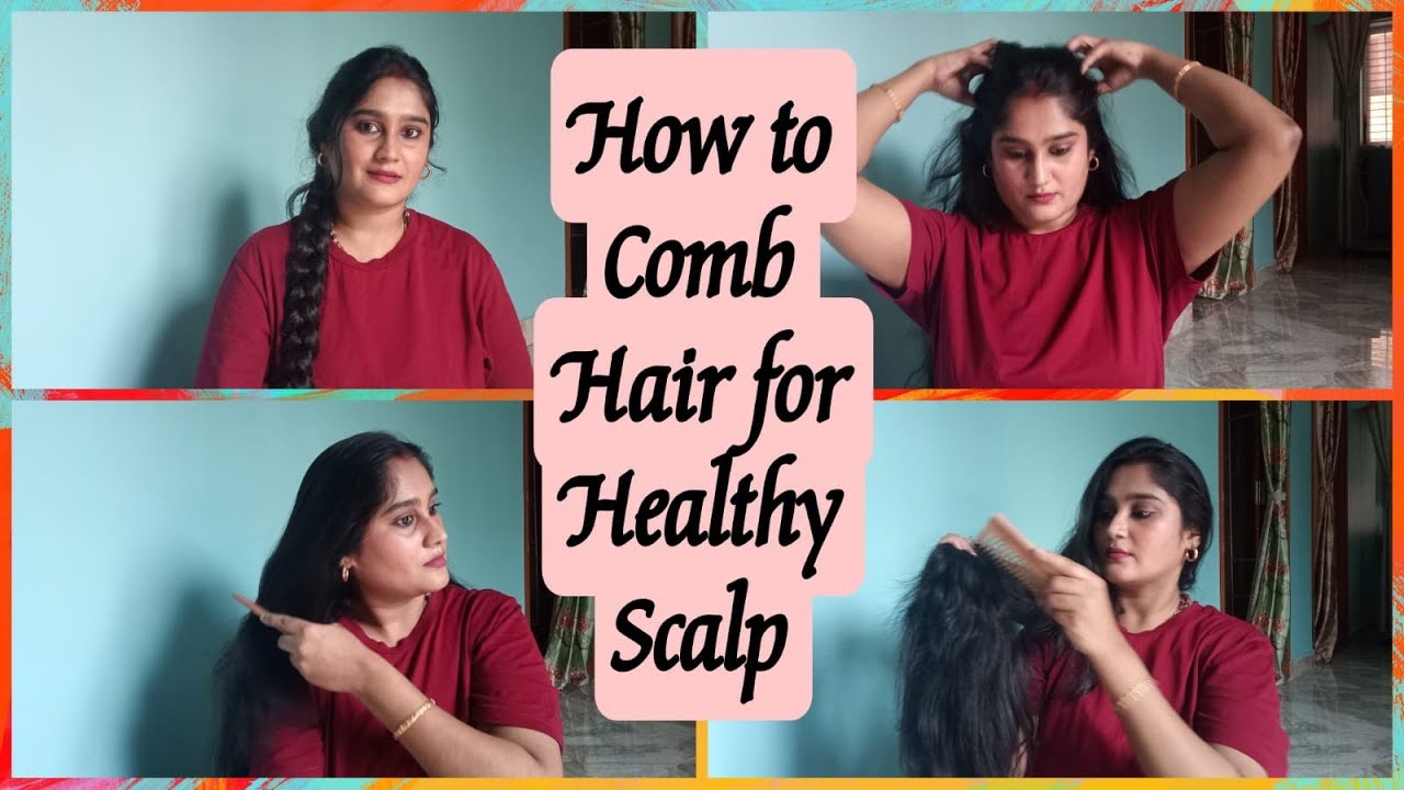 How to Comb Long Hair for Healthy Scalp and Avoid Hair Breakage Split ends | Tips for Healthy Hair |