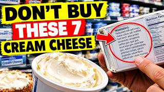 7 Cream Cheese Brands to Avoid FDA Rules, Ingredients & 3 Cleaner Picks