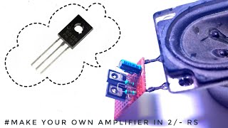 How To Make Mono Amplifier By Your Own Easy Amplifier Diy