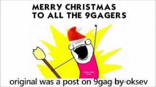 9GAG XMAS SONG