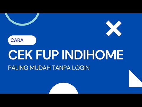 Cara Cek FUP IndiHome Tanpa Login 2022