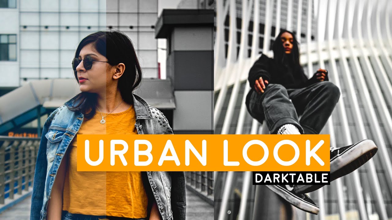 How to edit urban look in your photo using darktable