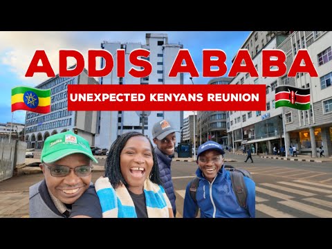 Addis Ababa SURPRISED Me Today…Unexpected Meet up with Kenyans |ARAT KILO new Look!😲🇪🇹