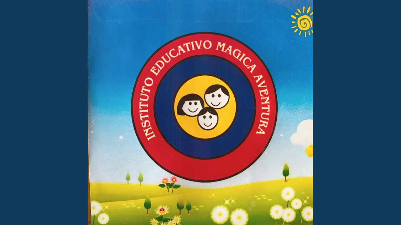 Institución Educativa Mágica Aventura - YouTube