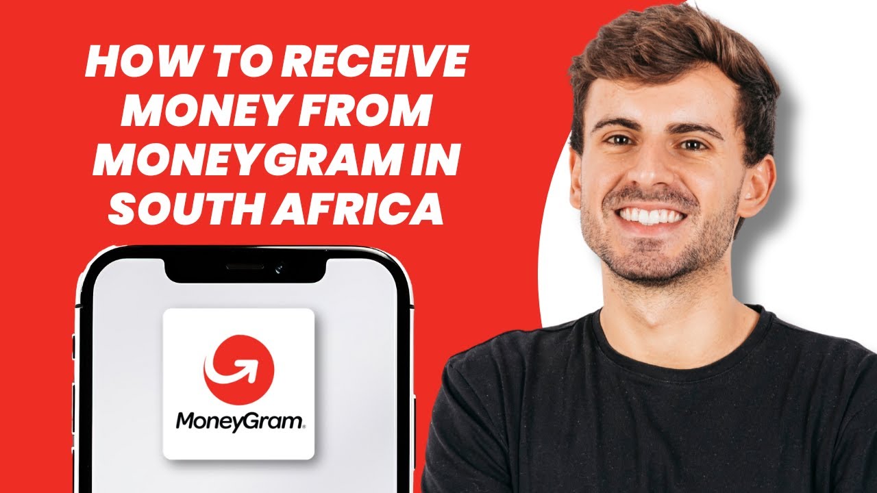 How to Receive Money from MoneyGram in South Africa
