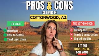 Pros & Cons of Living in Cottonwood, Arizona