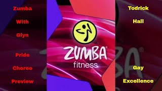 Zumba Choreo Preview - Todrick Hall - Gay Excellence - #shorts